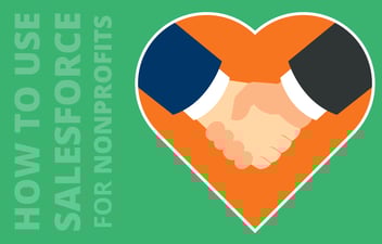 How to use Salesforce for Nonprofits