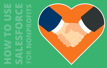 How to use Salesforce for Nonprofits