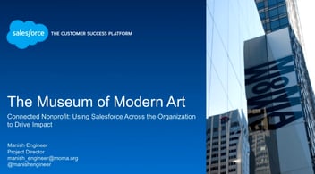 Connected Nonprofit - Using Salesforce Across the Museums and Institutions to Drive Impact