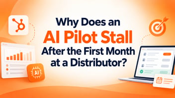 Why Does an AI Pilot Stall After the First Month at a Distributor?