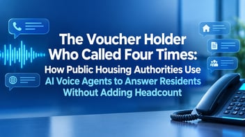 The Voucher Holder Who Called Four Times: How Public Housing Authorities Use AI Voice Agents to Answer Residents Without Adding Headcount