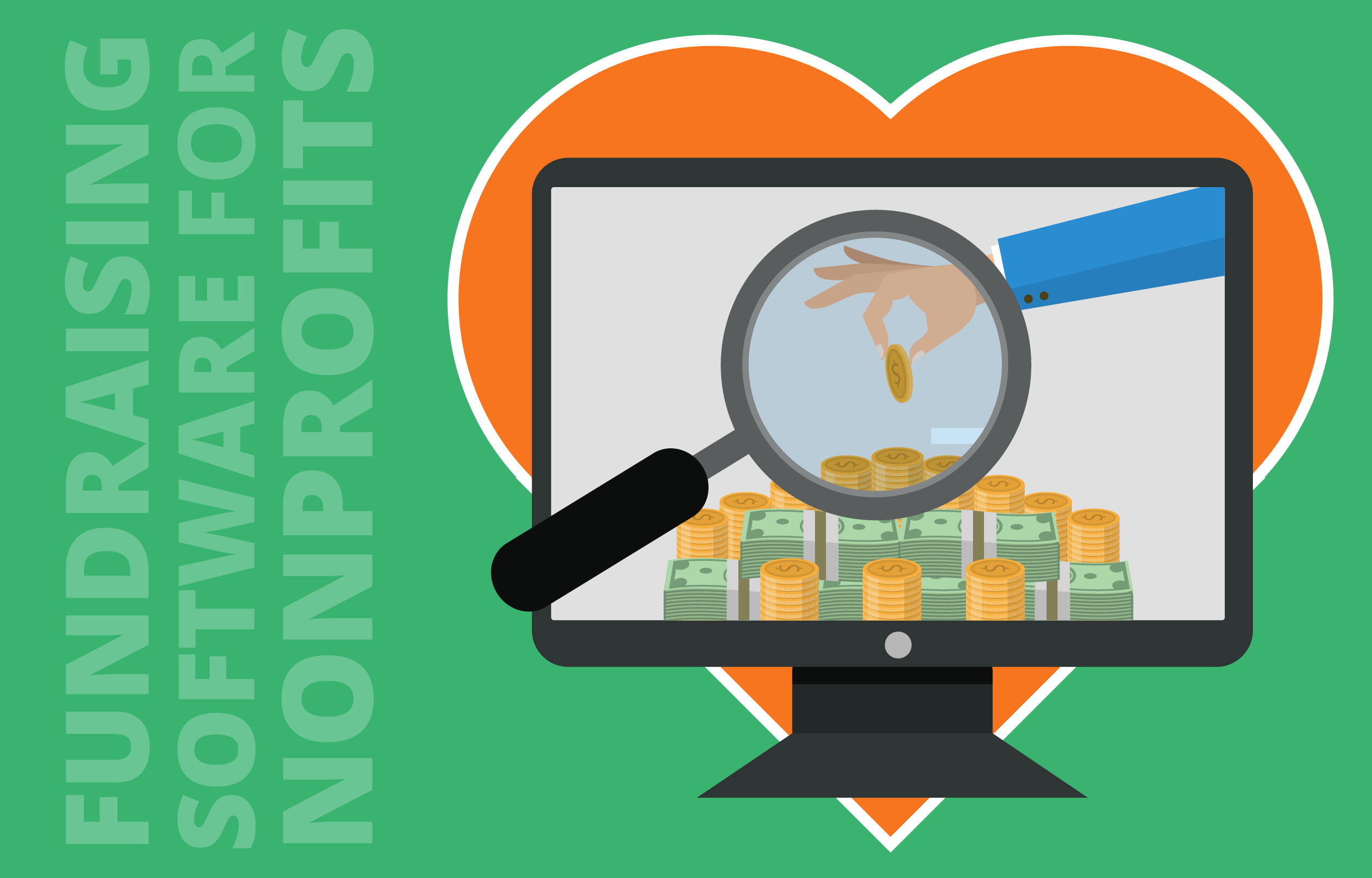 What to Look for When Choosing Fundraising Software for Nonprofits