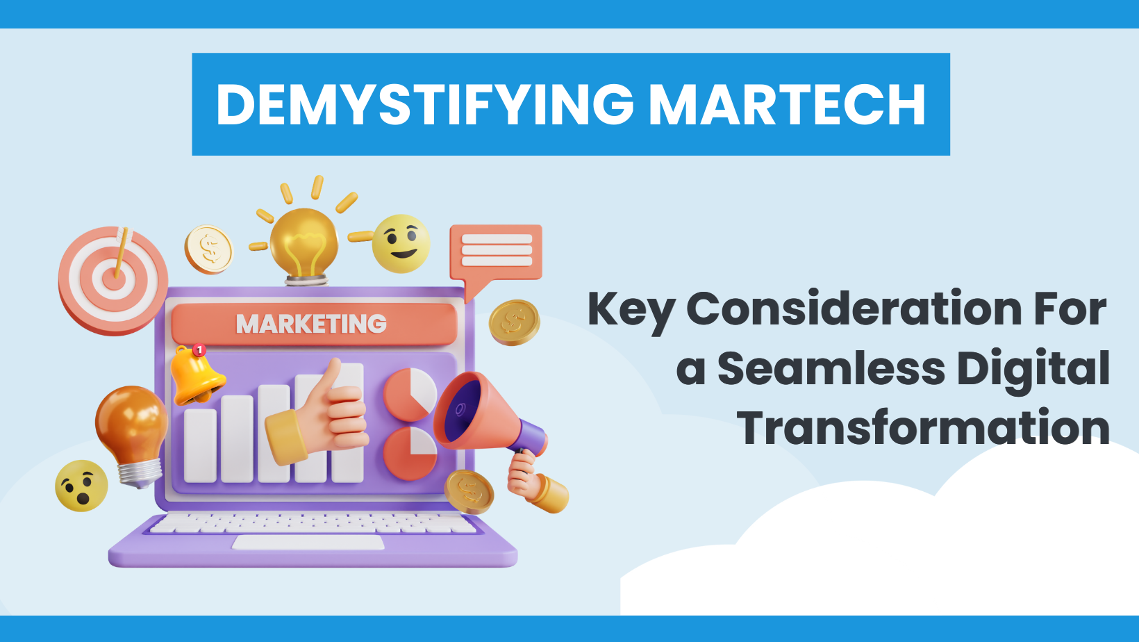 Demystifying MarTech: Key for a Seamless Digital Transformation