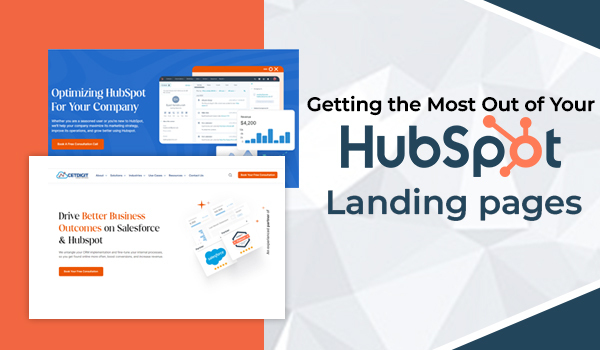 Getting the Most Out of Your HubSpot Landing Pages