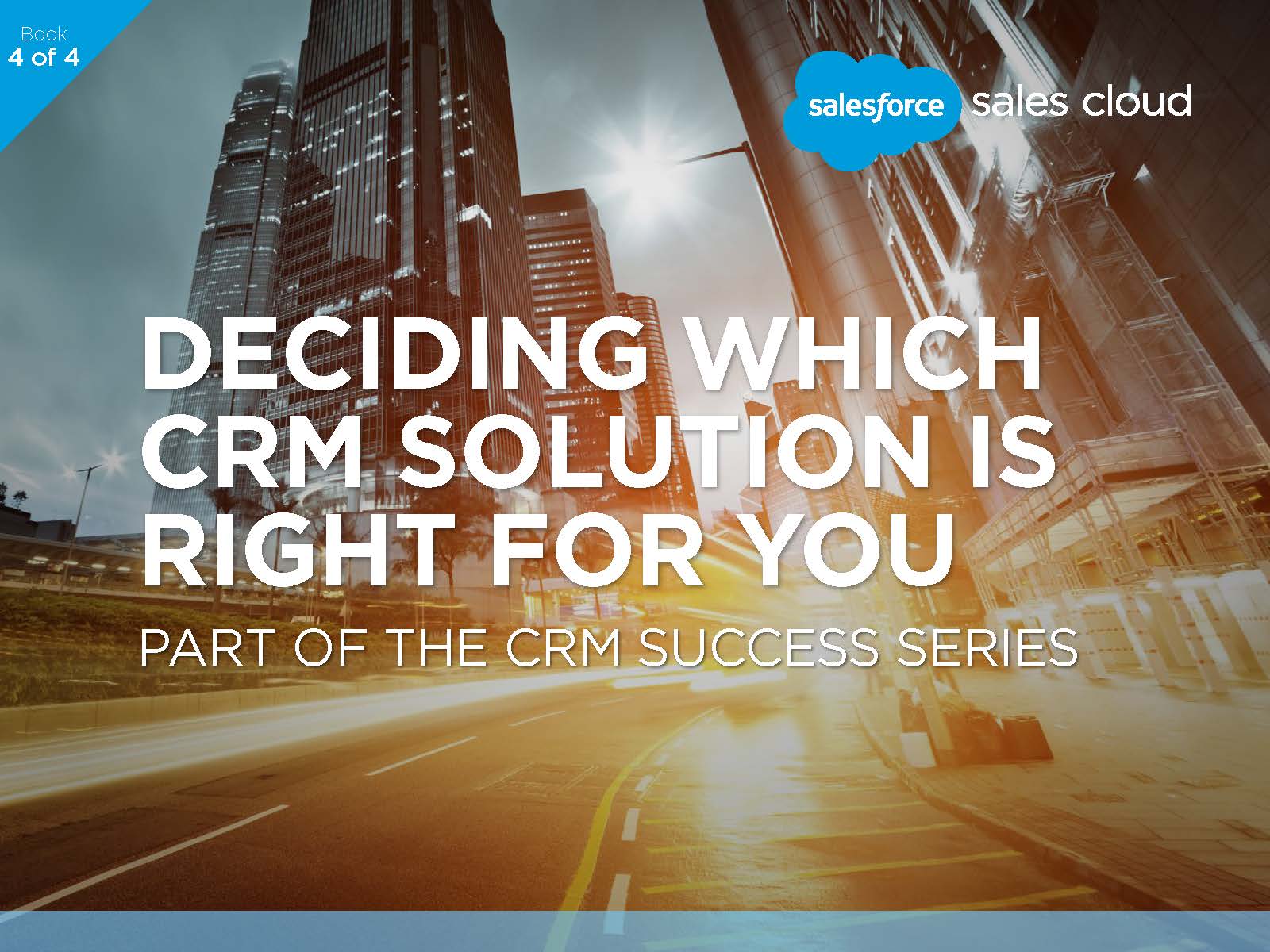 Salesforce-_How_to_Decide_Which_CRM_Solution_is_Right_For_You_Page_01