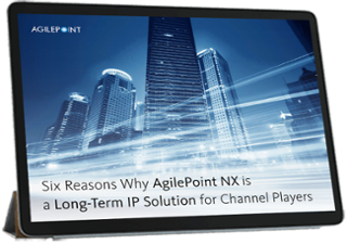 Six Reason Why AgilePoint NX is a Long Term IP Solution