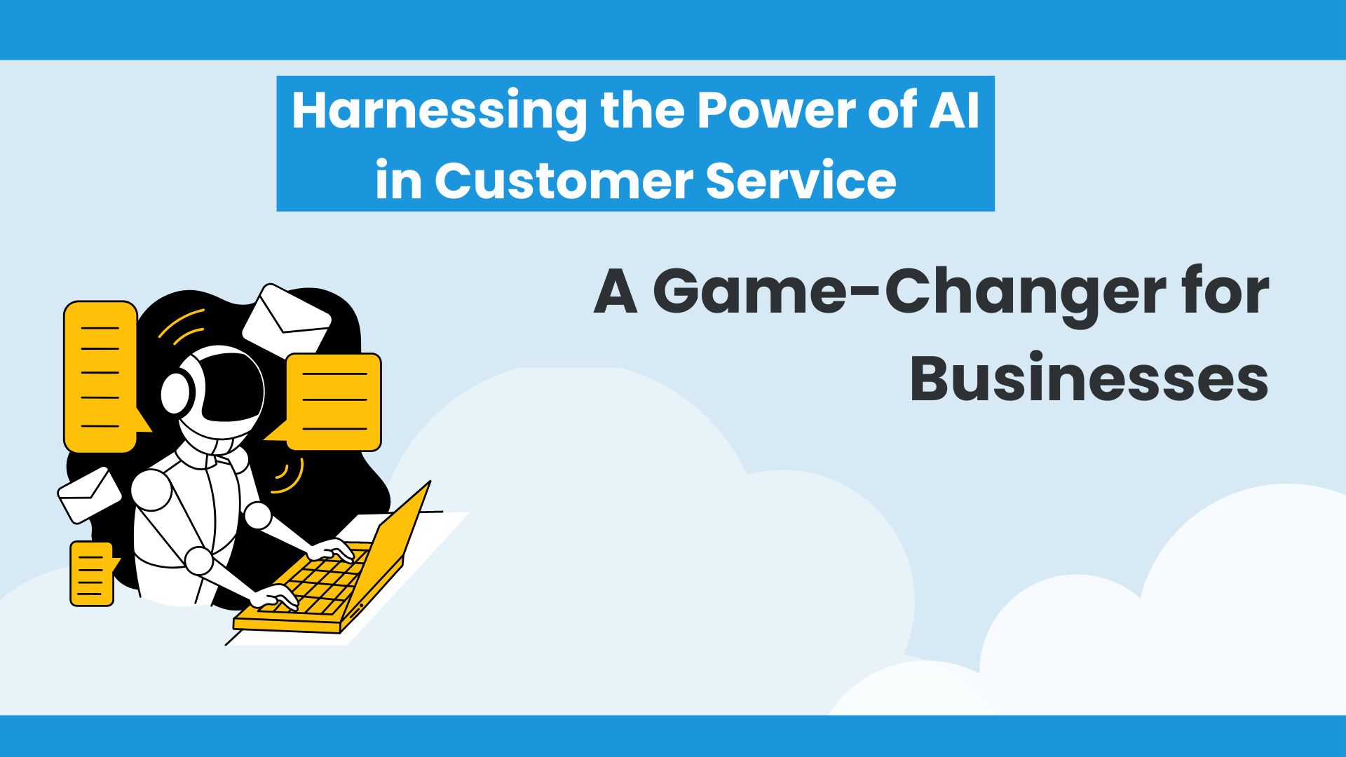 Harnessing the Power of AI in Customer Service