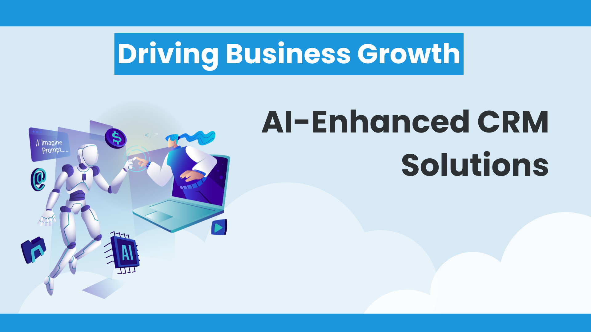 Driving Business Growth with AI-Enhanced CRM Solutions