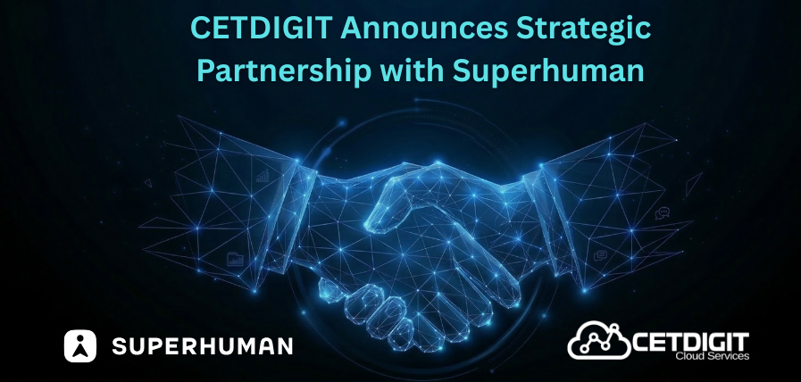 CETDIGIT Announces Strategic Partnership with Superhuman