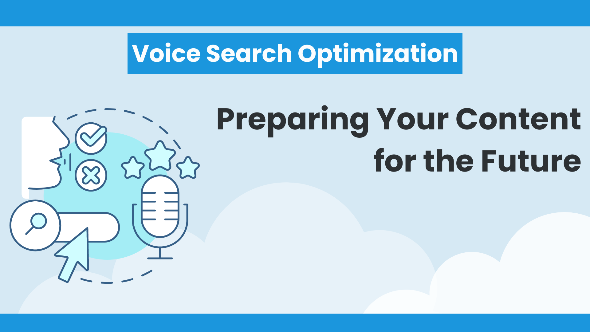 Voice Search Optimization: Preparing Your Content for the Future