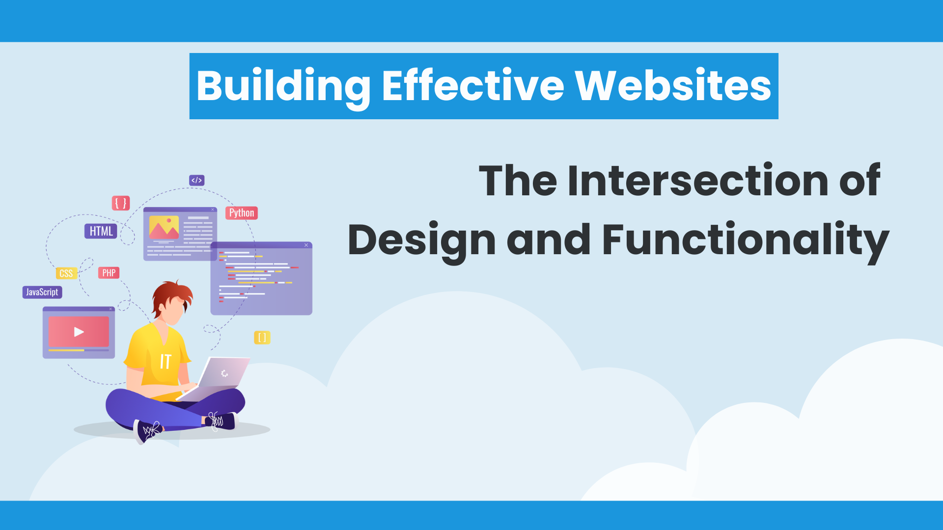 Building Effective Websites: The Intersection of Design and Functionality